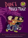 Cover image for Don't Touch That!